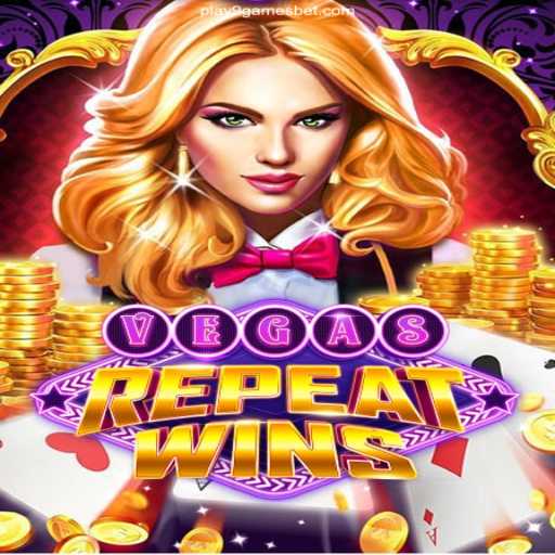 Unveiling VegasRepeatWins: The Ultimate Online Casino Experience with PLAY9.games Oficial 💯️